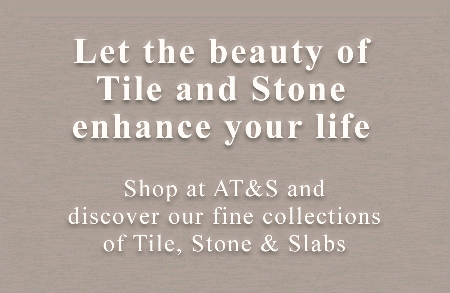 Welcome to AT&S Artistic Tile and Stone